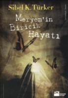 Meryem'in Biricik Hayatı