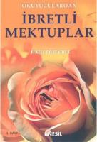 Okuyuculardan İbretli Mektuplar