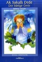Der bärtige Greis-Ak Sakalli Dede