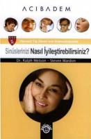 Sinüslerinizi Nasıl İyileştirebilirsiniz