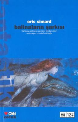 Balinaların Şarkısı Eric Simard