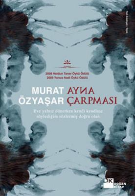 Ayna Çarpması Murat Özyaşar