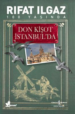 Don Kişot İstanbul'da Rıfat Ilgaz