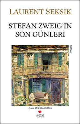 Stefan Zweig'in Son Günleri Laurent Seksik