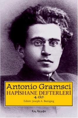 Hapishane Defterleri 4. Cilt Antonio Gramsci