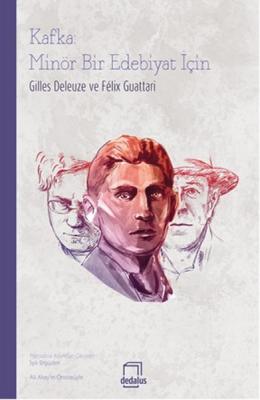 Kafka - Minör Bir Edebiyat İçin Gilles Deleuze