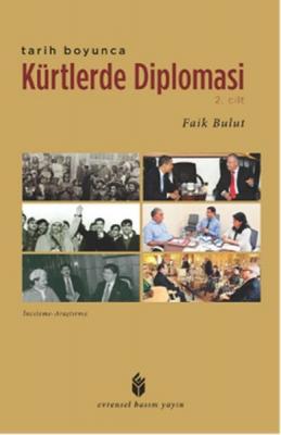 Tarih Boyunca Kürtlerde Diploması 2. Cilt Faik Bulut