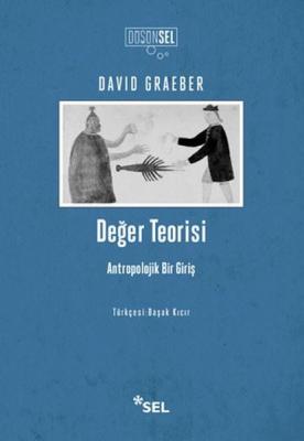 Değer Teorisi-Antropolojik Bir Giriş David Graeber