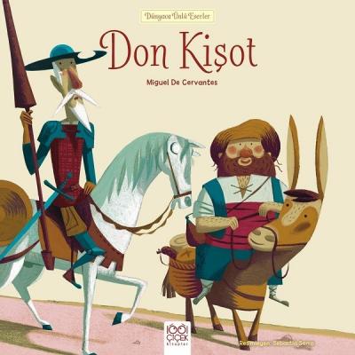 Don Kişot-Dünyaca Ünlü Eserler Miguel De Cervantes