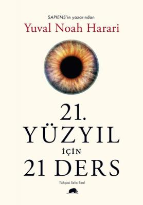 21.Yüzyıl İçin 21 Ders Yuval Noah Harari