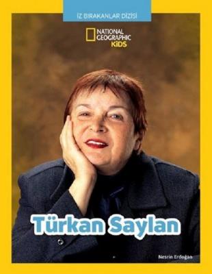 National Geographic Kids-Türkan Saylan Nesrin Erdoğan