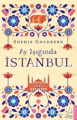 Ay Işığında İstanbul Sophie Goldberg