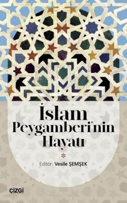 İslam Peygamberi'nin Hayatı Kolektif
