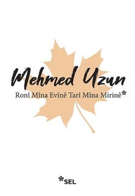 Roni Mina Evine Tari Mina Mirine Mehmed Uzun