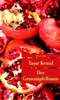 Der Granatapfelbaum Yaşar Kemal