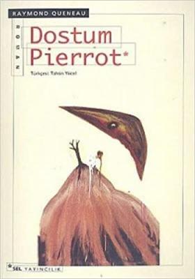 Dostum Pierrot Raymond Queneau