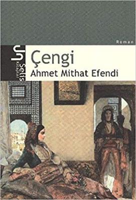 Çengi Ahmed Midhat (Ahmet Mithat) Efendi