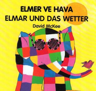 Elmar und das Wetter - Elmer ve Hava David McKee