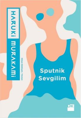 Sputnik Sevgilim Haruki Murakami