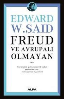 Freud ve Avrupalı Olmayan Edward W. Said
