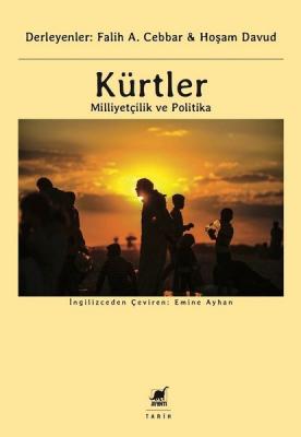 Kürtler : Milliyetçilik ve Politika Hoşam Davud