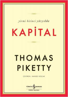 Kapital : Yirmi Birinci Yüzyılda Kapital Thomas Piketty