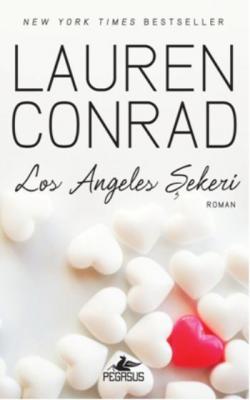 Küçük Tatlı Yalanlar : Los Angeles Şekeri 2 Lauren Conrad