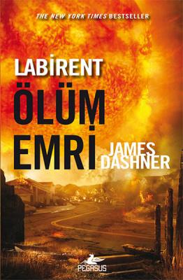 Labirent : Ölüm Emri James Dashner