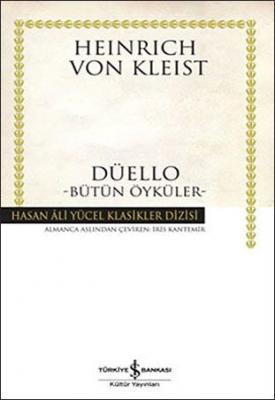 Düello - Bütün Öyküler Heinrich Von Kleist