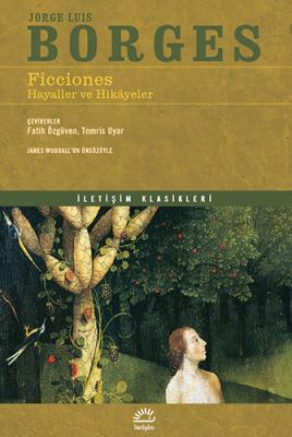 Ficciones Hayaller ve Hikayeler Jorge Luis Borges