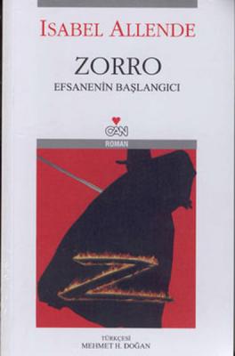 Zorro : Efsanenin Başlangıcı Isabel Allende