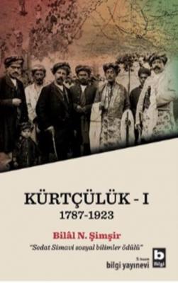 Kürtçülük 1787-1923 Bilal N. Şimşir