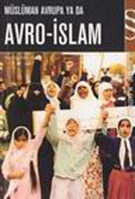 Müslüman Avrupa ya da Avro - İslam Nezar Alsayyad