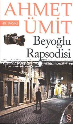 Beyoğlu Rapsodisi Ahmet Ümit