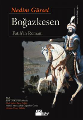 Boğazkesen - Fatih'in Romanı Nedim Gürsel