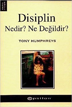 Disiplin Nedir Ne Değildir Tony Humphreys