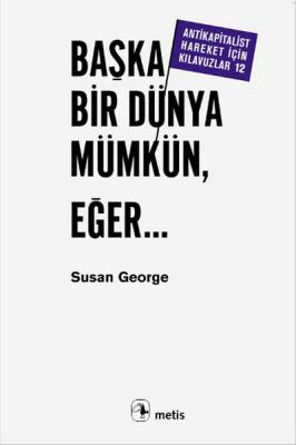 Başka Bir Dünya Mümkün Susan George
