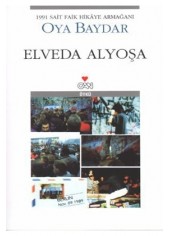 Elveda Alyoşa Oya Baydar