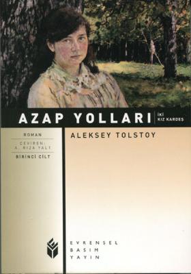 Azap Yolları I Aleksey Tolstoy