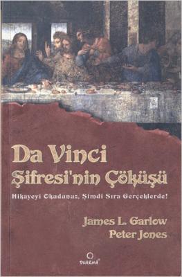 Da Vinci Şifresi'nin Çöküşü James L. Garlow