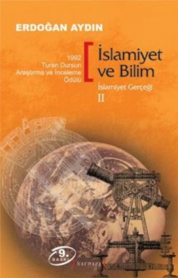 İslamiyet ve Bilim : İslamiyet Gerçeği 2 Erdoğan Aydın