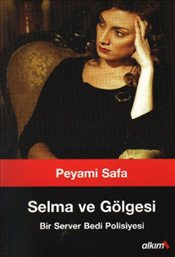 Selma ve Gölgesi Peyami Safa