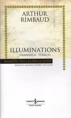 Illuminations - Fransızca Türkçe Arthur Rimbaud