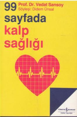 99 Sayfada Kalp Sağlığı Vedat Sansoy