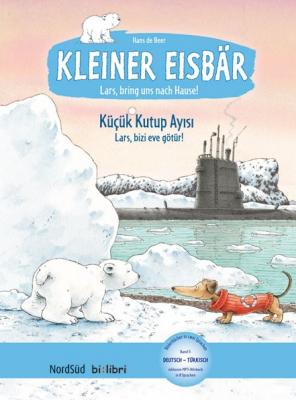 Kleiner Eisbär – Lars bring uns nach Hause Küçük Kutup Ayısı – Lars, b