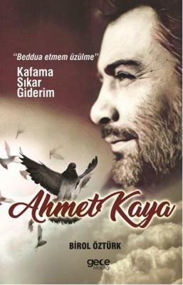 Ahmet Kaya - Kafama Sıkar Giderim Birol Öztürk