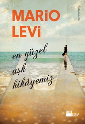 En Güzel Aşk Hikayemiz Mario Levi
