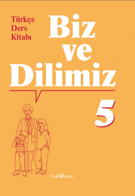Biz ve Dilimiz 5 Türkçe Çalışma Kitabı Kolektif