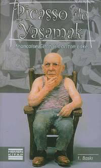 Picasso ile Yaşamak Françoise Gilot