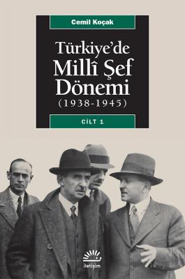 Türkiye'de Milli Şef Dönemi 1 - (1938-1945) Cemil Koçak